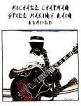 Michael Chapman - Still Making Rain Remixed CD