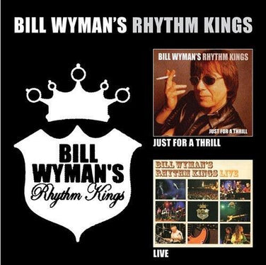 Bill Wyman's Rhythm Kings - Just For A Thrill / Live 2CD