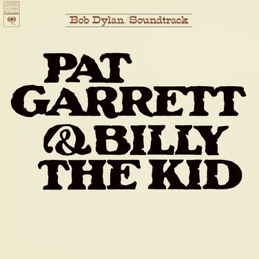 Pat Garrett & Billy The Kid - Original Soundtrack Recording - Bob Dylan Vinyl LP Reissue
