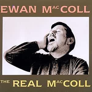 Ewan MacColl - The Real MacColl CD