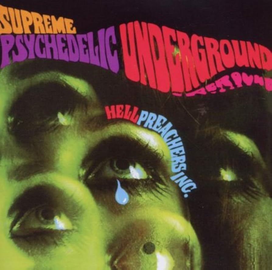 Hell Preachers Inc. - Supreme Psychedelic Underground CD