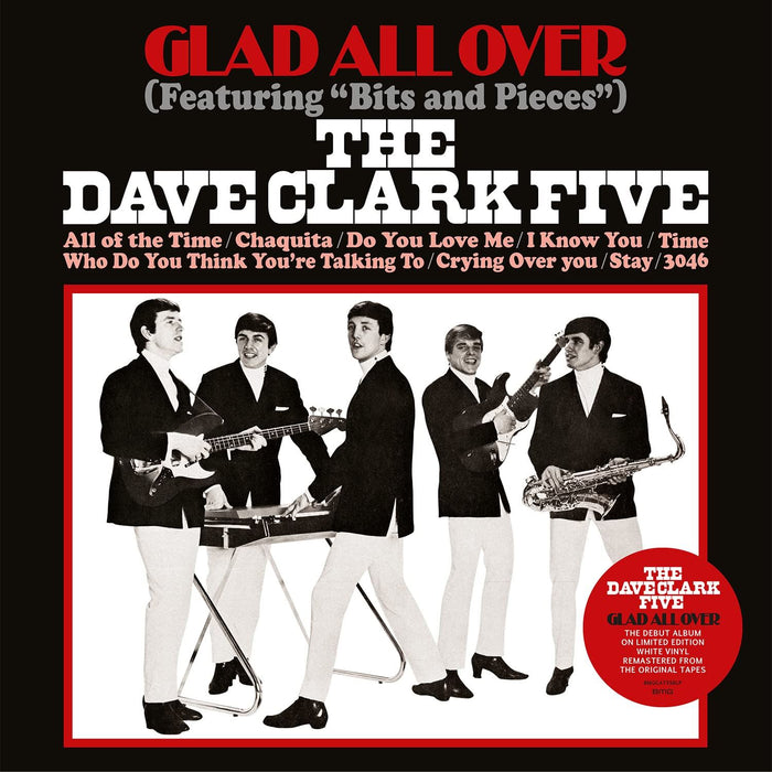 The Dave Clark Five - Glad All Over Limited Edition White Vinyl LP Remastered