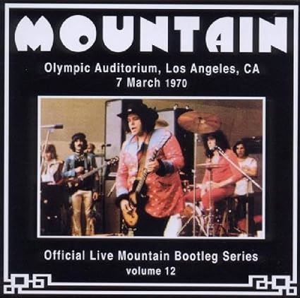 Mountain - Olympic Auditorium, Los Angeles, CA 1970 CD