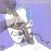 Alistair McCulloch - Wired Up CD