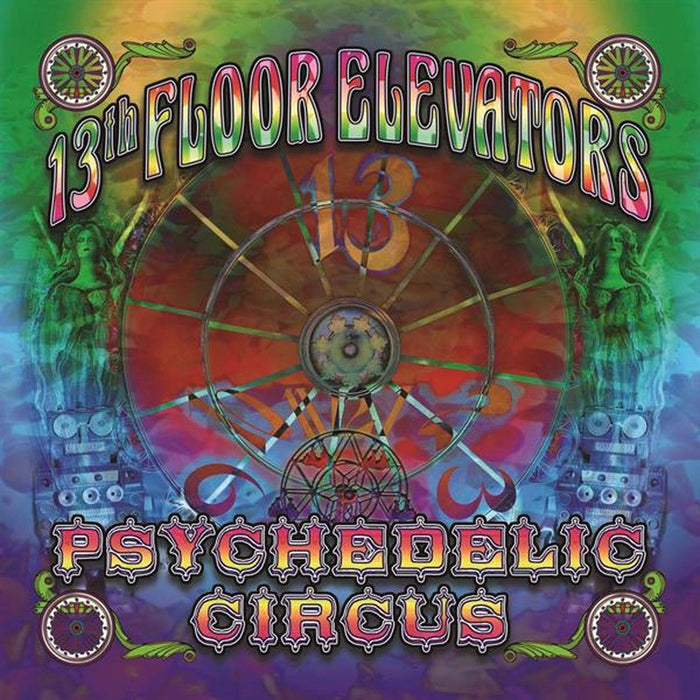 13th Floor Elevators - Psychedelic Circus CD