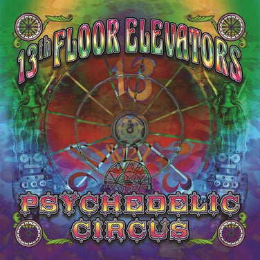 13th Floor Elevators - Psychedelic Circus CD