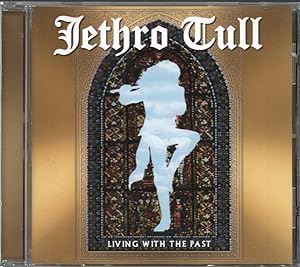 Jethro Tull - Living With The Past CD