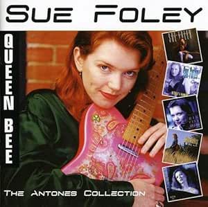 Sue Foley - Queen Bee - The Antones Collection CD