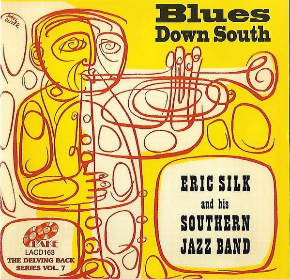 Eric Silk And His Southern Jazz Band - Blues Down South CD
