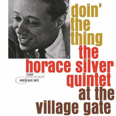 The Horace Silver Quintet - Doin' The Thing - At The Village Gate 180G Vinyl LP Reissue