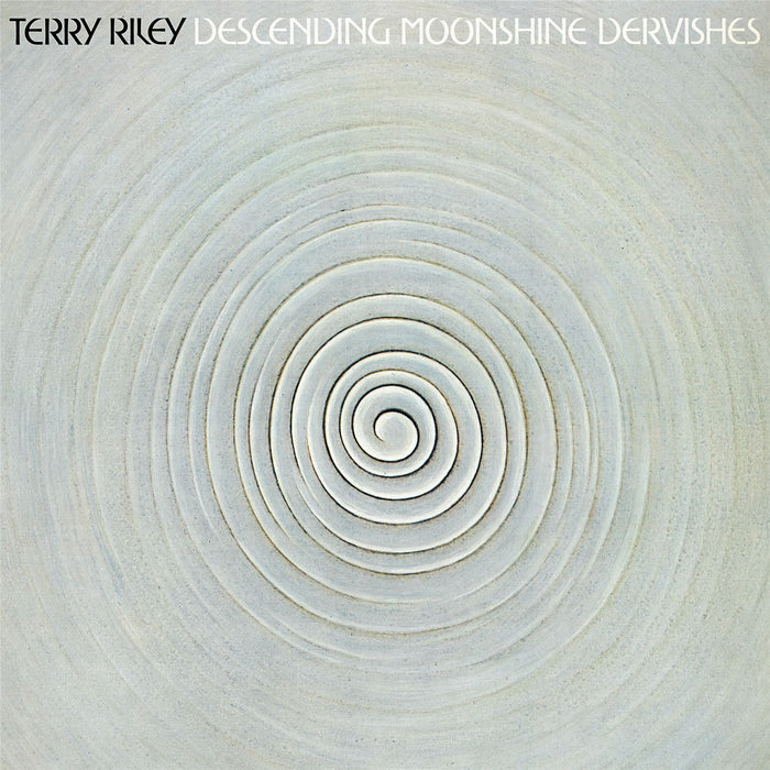 Terry Riley - Descending Moonshine Dervishes Vinyl LP Reissue