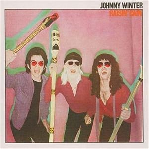 Johnny Winter - Raisin' Cain CD