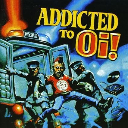 Addicted To Oi! - V/A CD