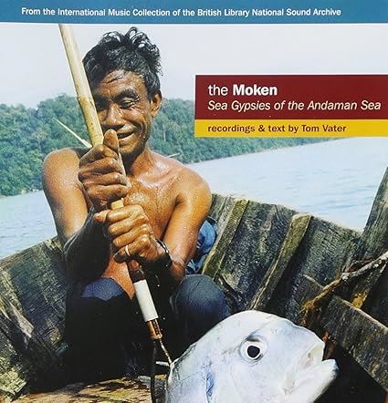 The Moken: Sea Gypsies Of The Andaman Sea - V/A CD