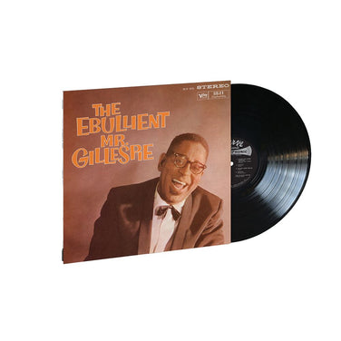 Dizzy Gillespie - The Ebullient Mr. Gillespie Vinyl LP Reissue