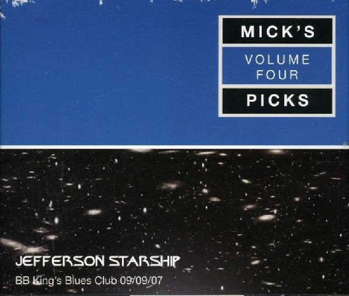 Jefferson Starship - BB Kings Blues Club Ny 2007 Mick's Picks Volume 4 3CD