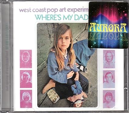 West Coast Pop Art Experimental Band - Where's My Daddy? CD