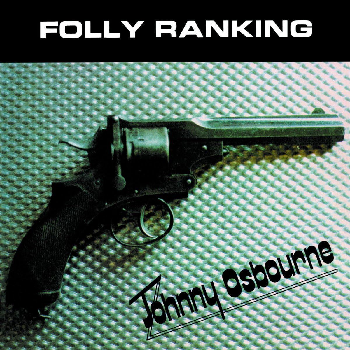 Johnny Osbourne - Folly Ranking Vinyl LP Reissue