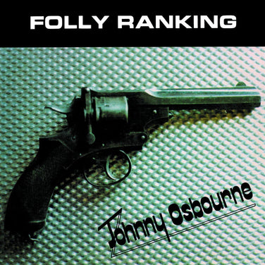 Johnny Osbourne - Folly Ranking Vinyl LP Reissue