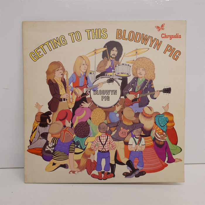 Blodwyn Pig - Getting To This Vinyl LP