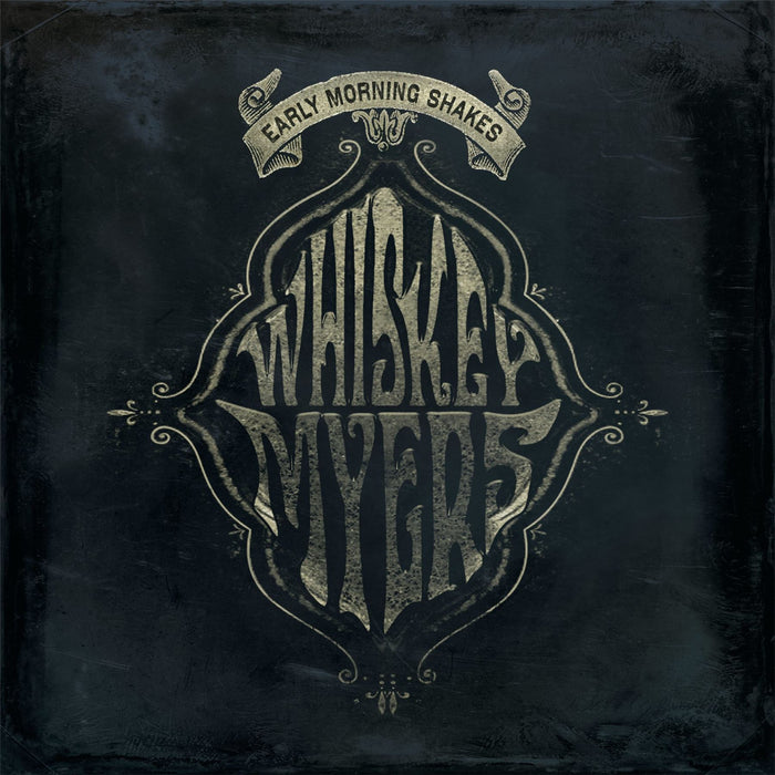 Whiskey Myers - Early Morning Shakes 2x Vinyl LP Reissue