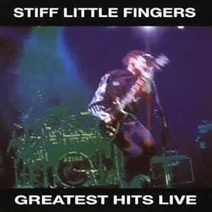 Stiff Little Fingers - Greatest Hits Live CD