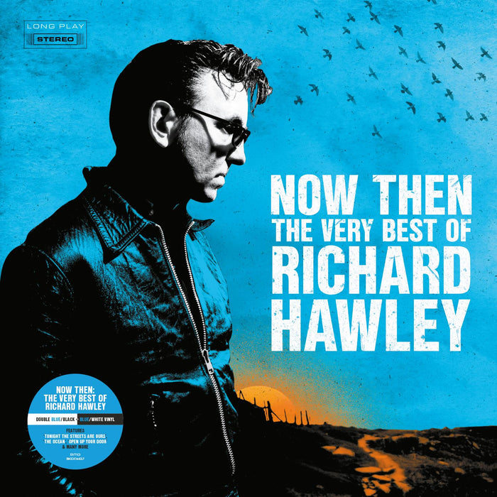 Richard Hawley - Now Then: The Very Best Of Richard Hawley 2x Blue & Black / Blue & White Vinyl LP