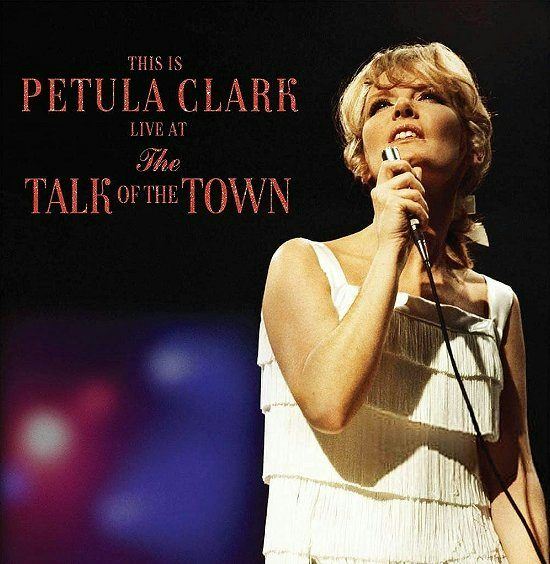 Petula Clark - Live At The Talk Of The Town Limited Edition Numbered 180G White Vinyl LP