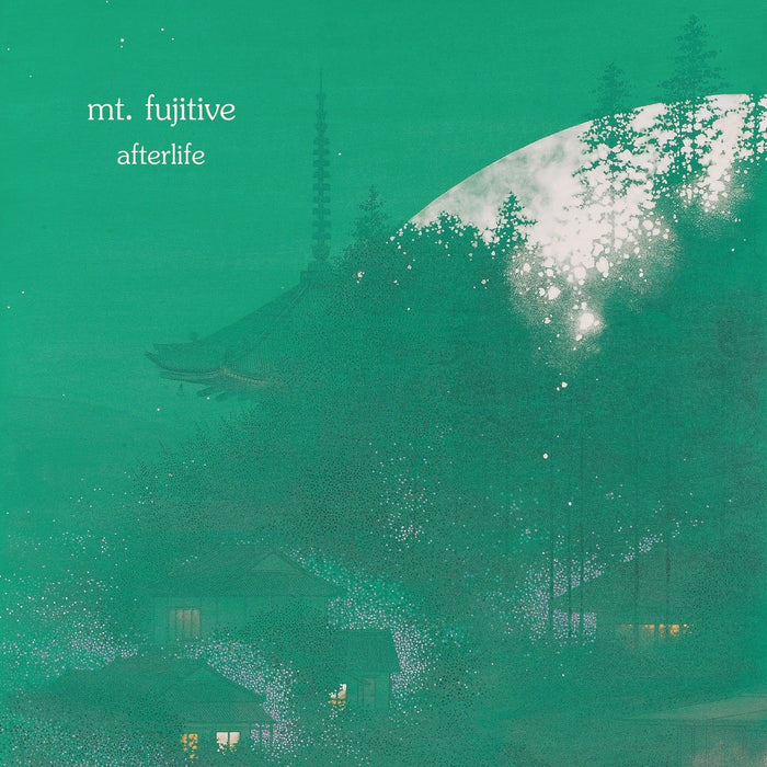 mt. fujitive - afterlife