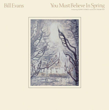 Bill Evans - You Must Believe In Spring