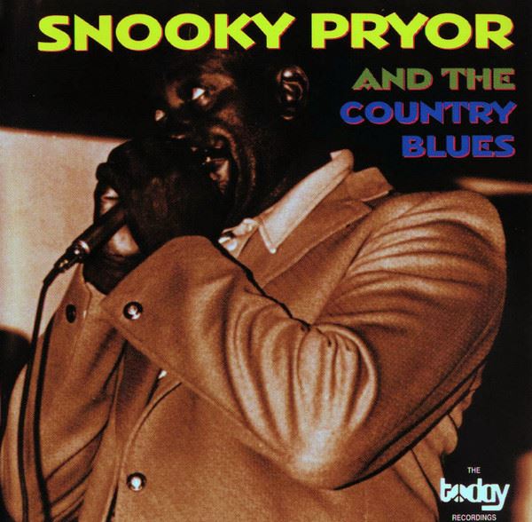 Snooky Pryor - And The Country Blues CD
