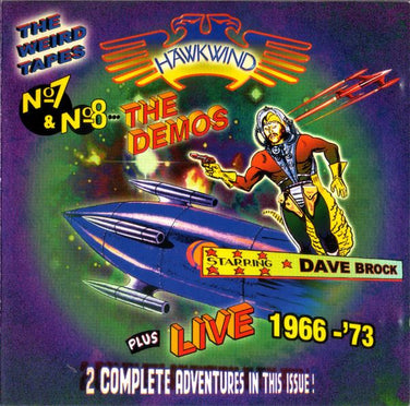 Hawkwind Starring Dave Brock - The Weird Tapes No 7 & No 8 2CD