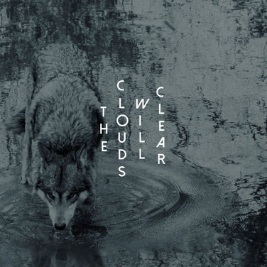 The Clouds Will Clear - Recollection Of What Never Was White Vinyl LP