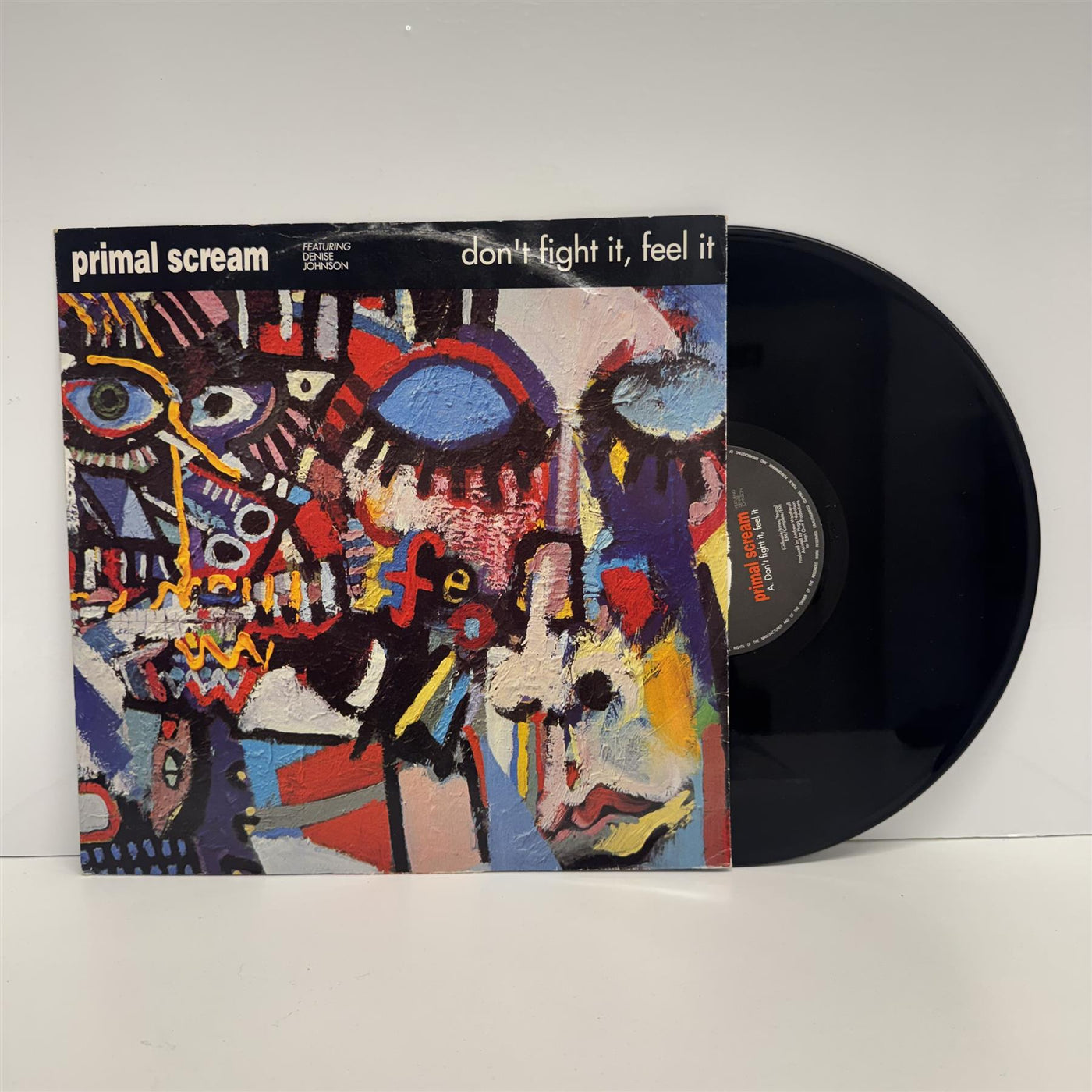 Primal Scream Featuring Denise Johnson - Don't Fight It, Feel It 12" Vinyl Single