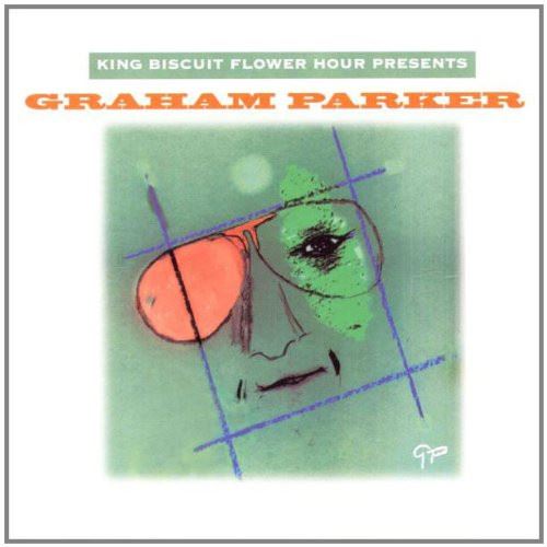 Graham Parker - King Biscuit Flower Hour Presents Graham Parker CD