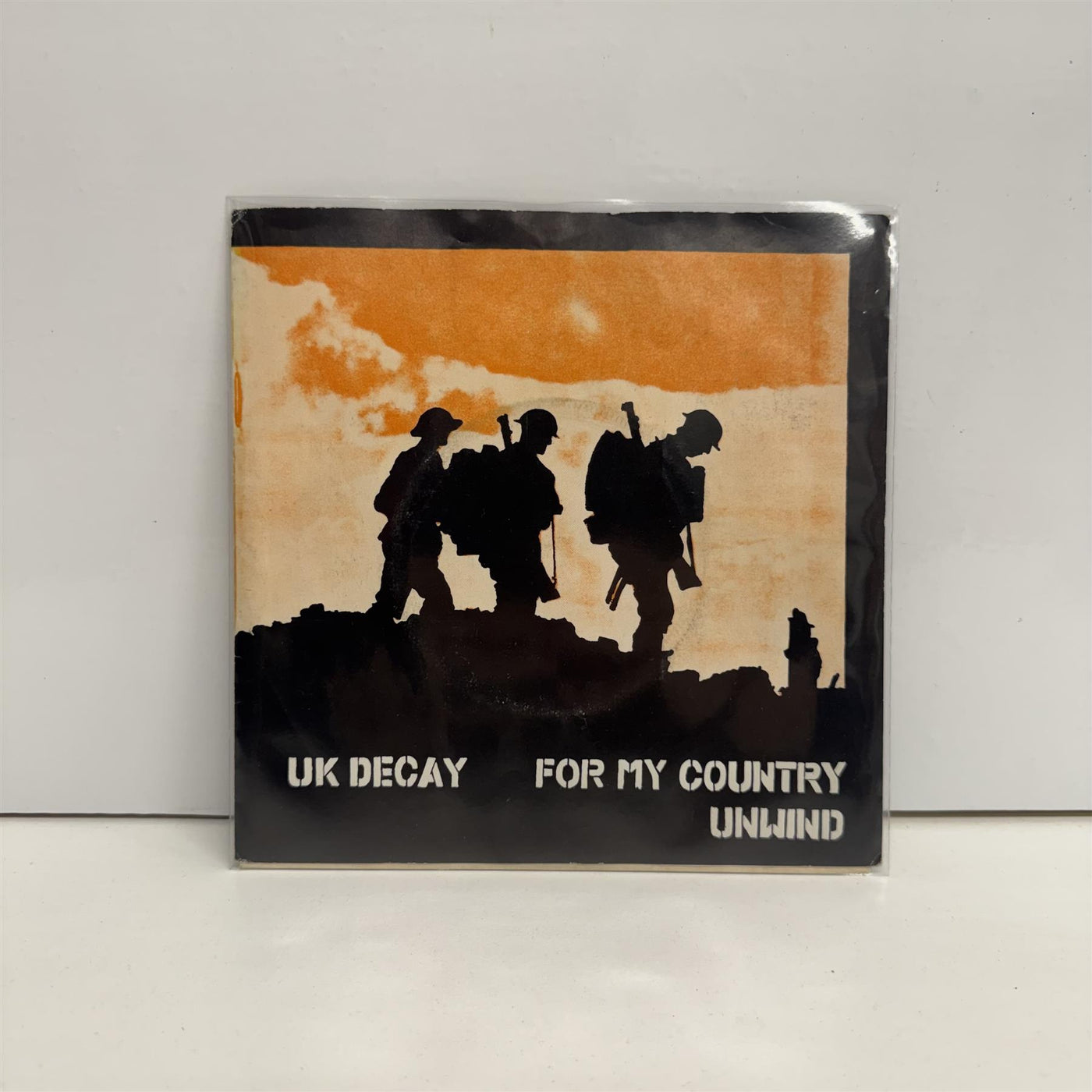 UK Decay - For My Country / Unwind 7" Vinyl Single