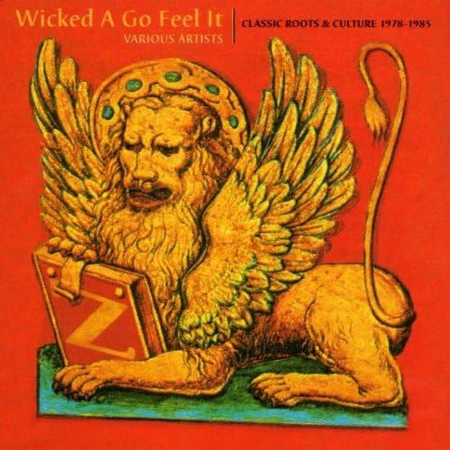 Wicked A Go Feel It - Classic Roots & Culture 1978 - 1985 - V/A CD