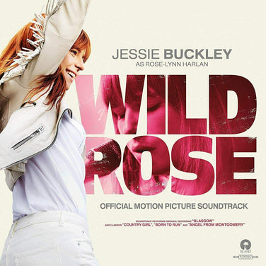 Wild Rose (Official Motion Picture Soundtrack) - Jessie Buckley Vinyl LP
