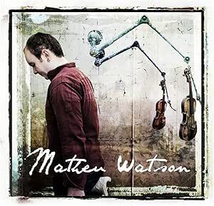 Matheu Watson - Matheu Watson CD Digipak