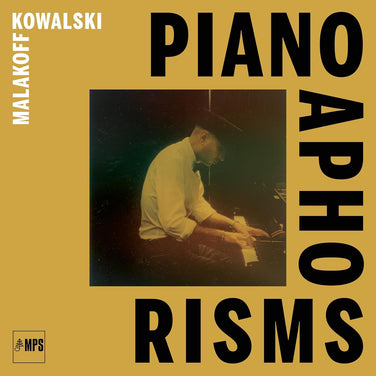 Malakoff Kowalski - Piano Aphorisms (Sonata In Four Movements) 180G Vinyl LP