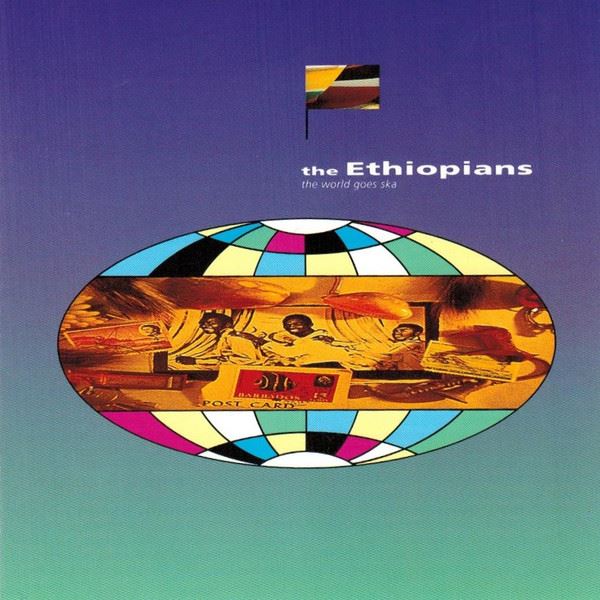 The Ethiopians - The World Goes Ska CD