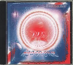 Blackfoot Sue - Red On Blue CD