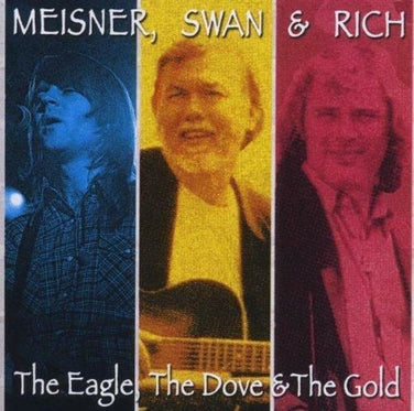 Randy Meisner - The Eagle, The Dove & The Gold CD