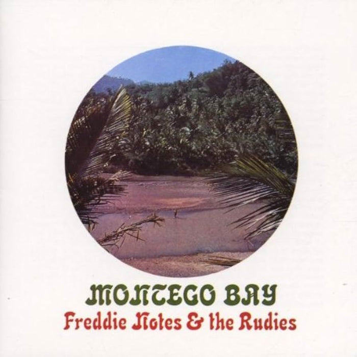 Freddie Notes & The Rudies - Montego Bay CD