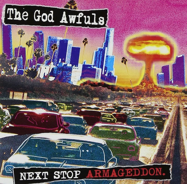The God Awfuls - Next Stop Armageddon CD