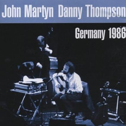 John Martyn - Germany 1986 CD