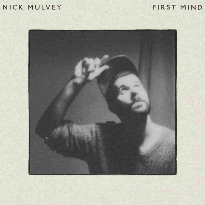 Nick Mulvey - First Mind (10th Anniversary Edition)