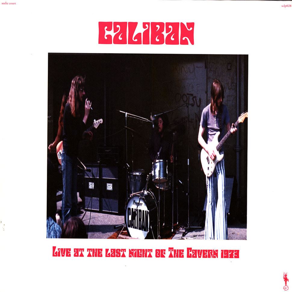 Caliban - Live At The Last Night Of The Cavern 1973 Vinyl LP