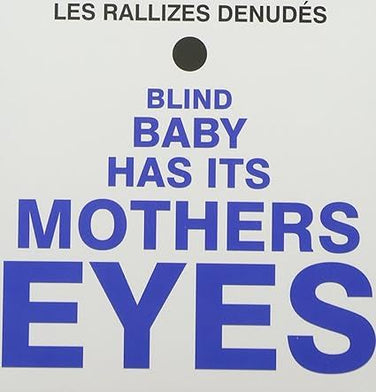 Les Rallizes Denudés - Blind Baby Has Its Mothers Eyes CD