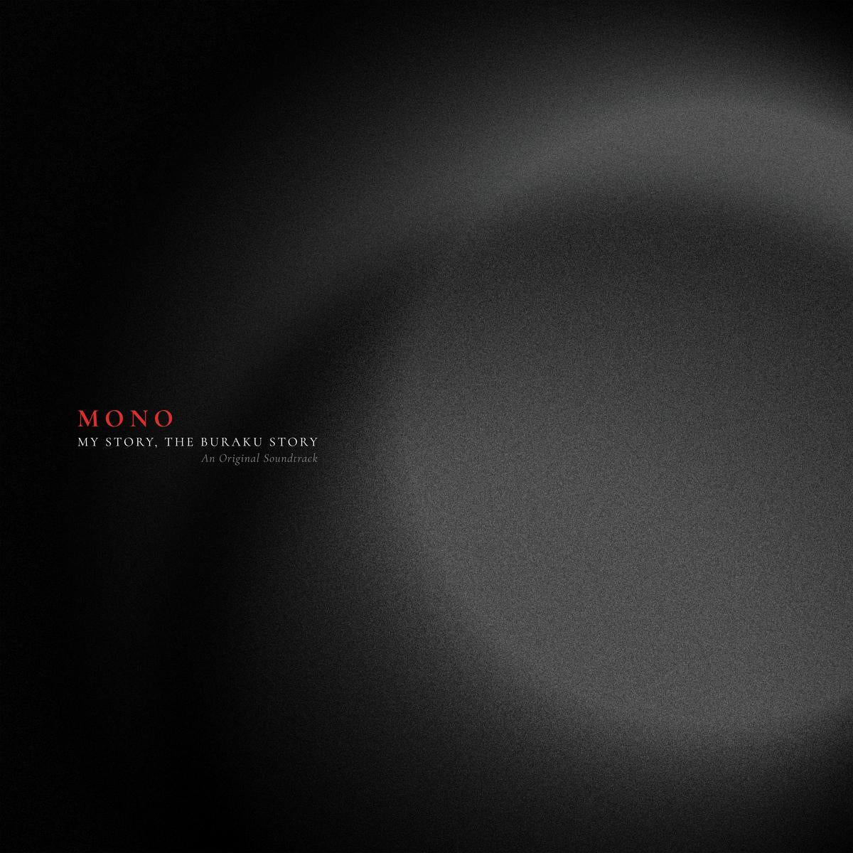 MONO - My Story, The Buraku Story (OST) Vinyl LP